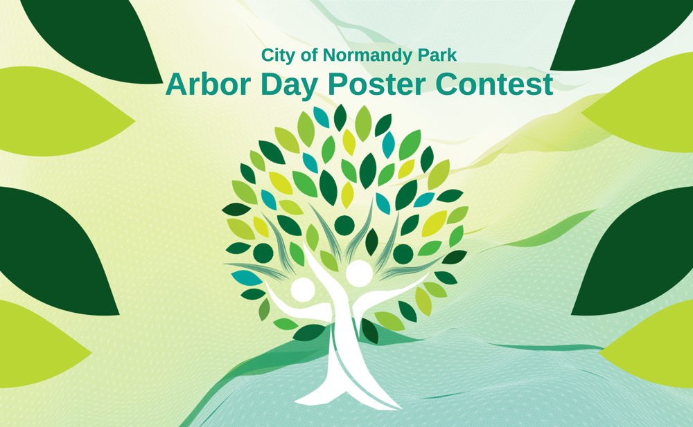 Arbor Day Poster Contest City of Normandy Park
